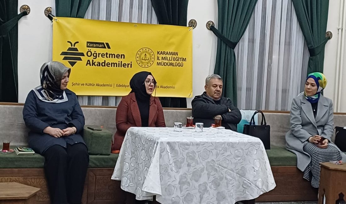Karaman Öğretmen Akademisi’nde “Öğretmenler