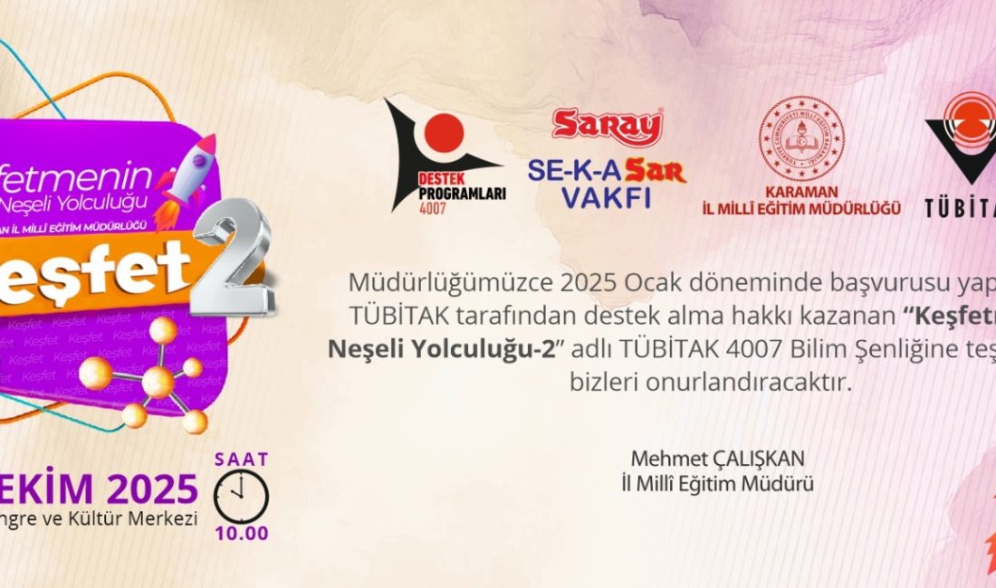 Karaman’da Bilimle Buluşma: “Keşfetmenin Neşeli Yolculuğu-2” Başlıyor