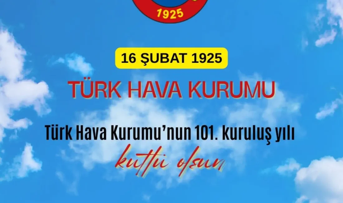 Türk Hava Kurumu’nun 101. kuruluş
