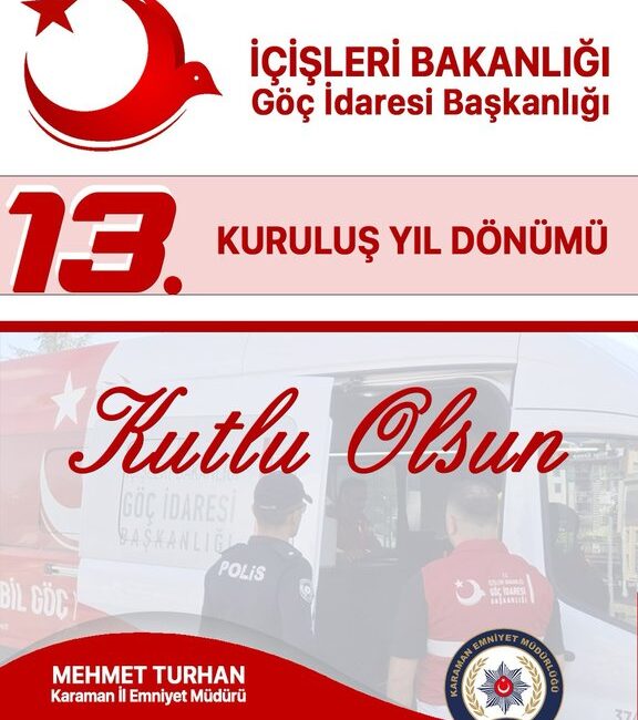 Göç İdaresi Başkanlığı, kuruluşunun 13.