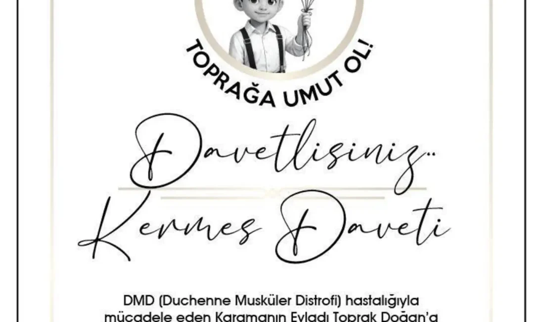 Karaman’da, Musküler Distrofi (DMD)