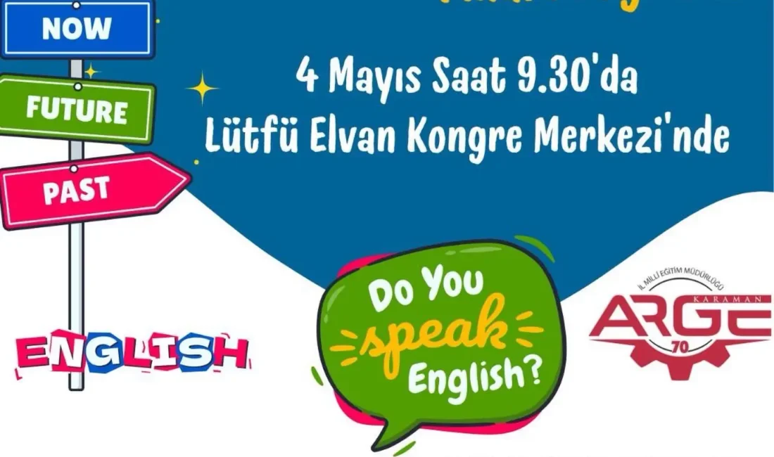 Karaman Milli Eğitim Müdürlüğü tarafından organize edilen English Fest Final