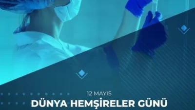 Karaman Eğitim ve Araştırma Hastanesi, 12 Mayıs Dünya Hemşireler Günü