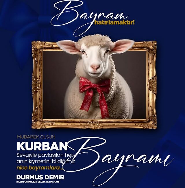 Kazımkarabekir Belediyesi, Kurban Bayramı dolayısıyla bir tebrik mesajı yayımladı. Belediye,