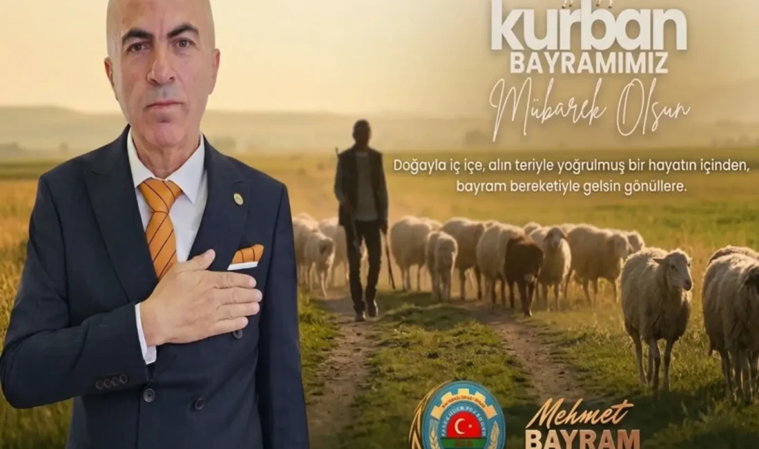 Karaman Ziraat Odası Başkanı Mehmet Bayram, Kurban Bayramı dolayısıyla bir