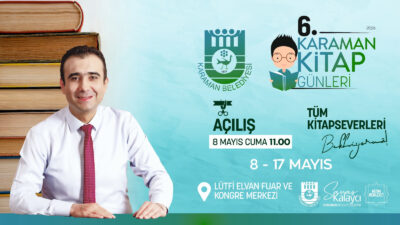 Karaman Belediyesi tarafından düzenlenen 6. Kitap Günleri, 8-17 Mayıs tarihleri