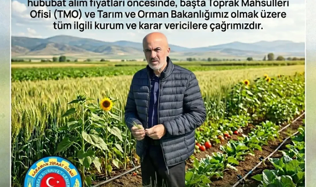 Karaman Ziraat Odası, önümüzdeki günlerde açıklanması beklenen 2026 yılı hububat