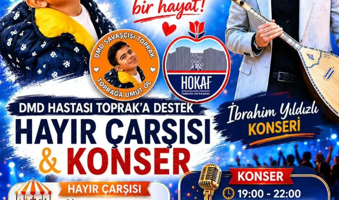 Hollanda Karamanlılar Federasyonu (HOKAF), 9 yaşındaki DMD hastası Toprak Doğan’ın